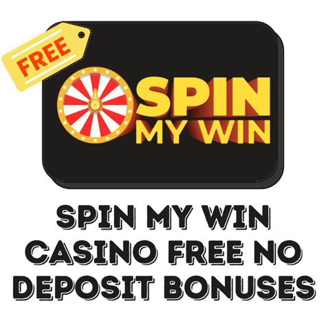 Spin my win casino bonus